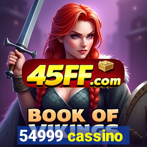 54999 cassino